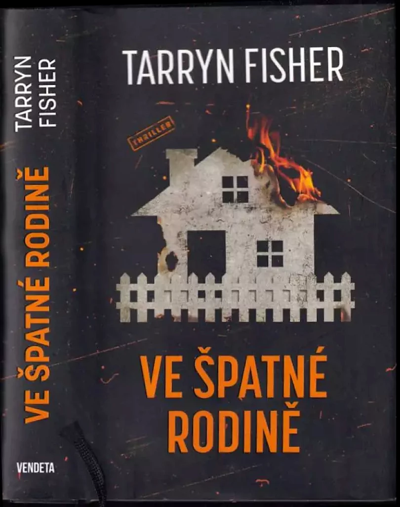 Ve špatné rodině (Tarryn Fisher, 2022)