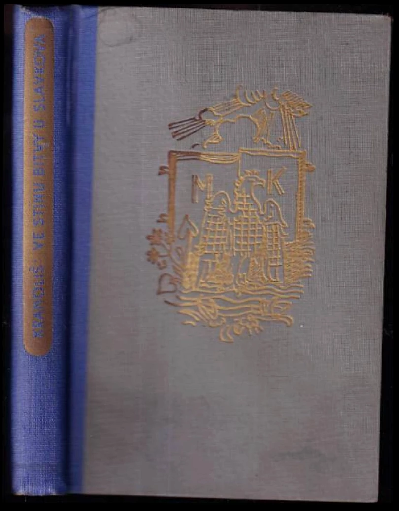 Levně Ve stínu bitvy u Slavkova (Čeněk Kramoliš, 1941)