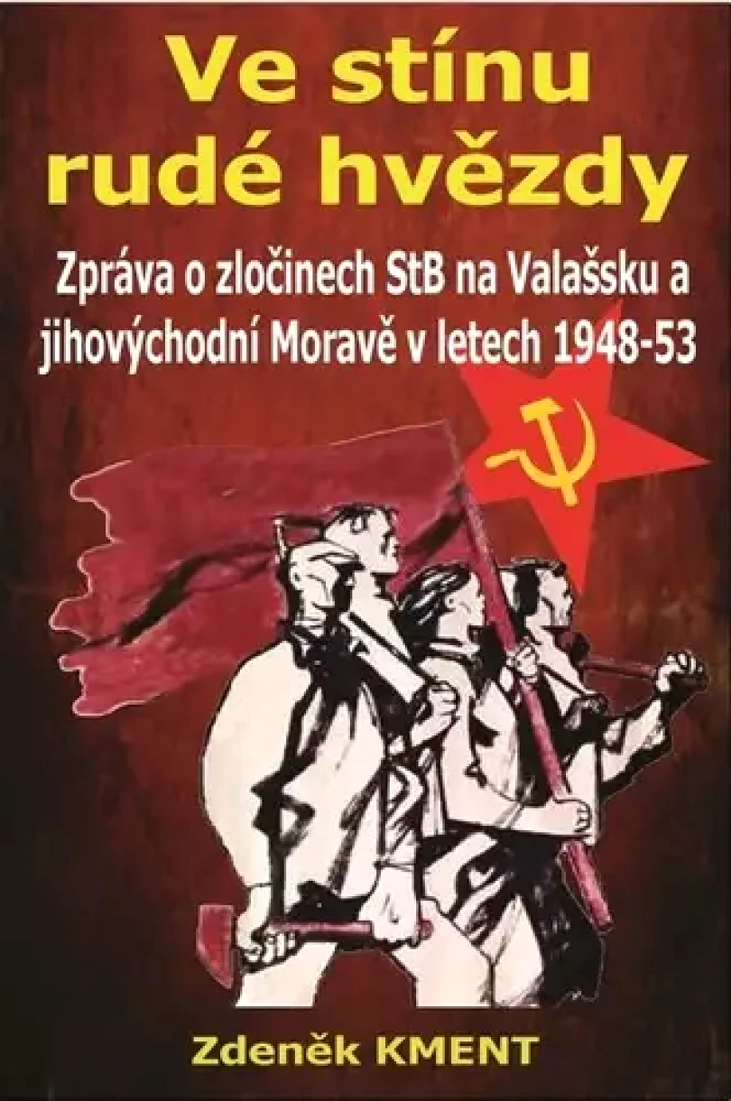 Ve stínu rudé hvězdy (Zdeněk Kment, 2022)