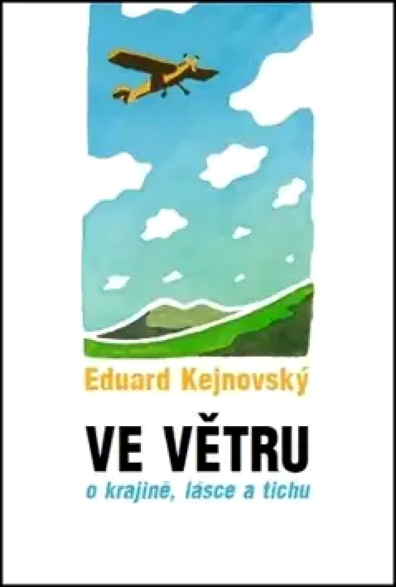 Ve větru (Eduard Kejnovský, 2017)
