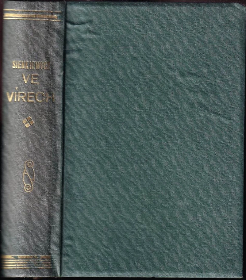 Ve vírech: Díl 1-2 v jednom svazku (Henryk Sienkiewicz, 1910)