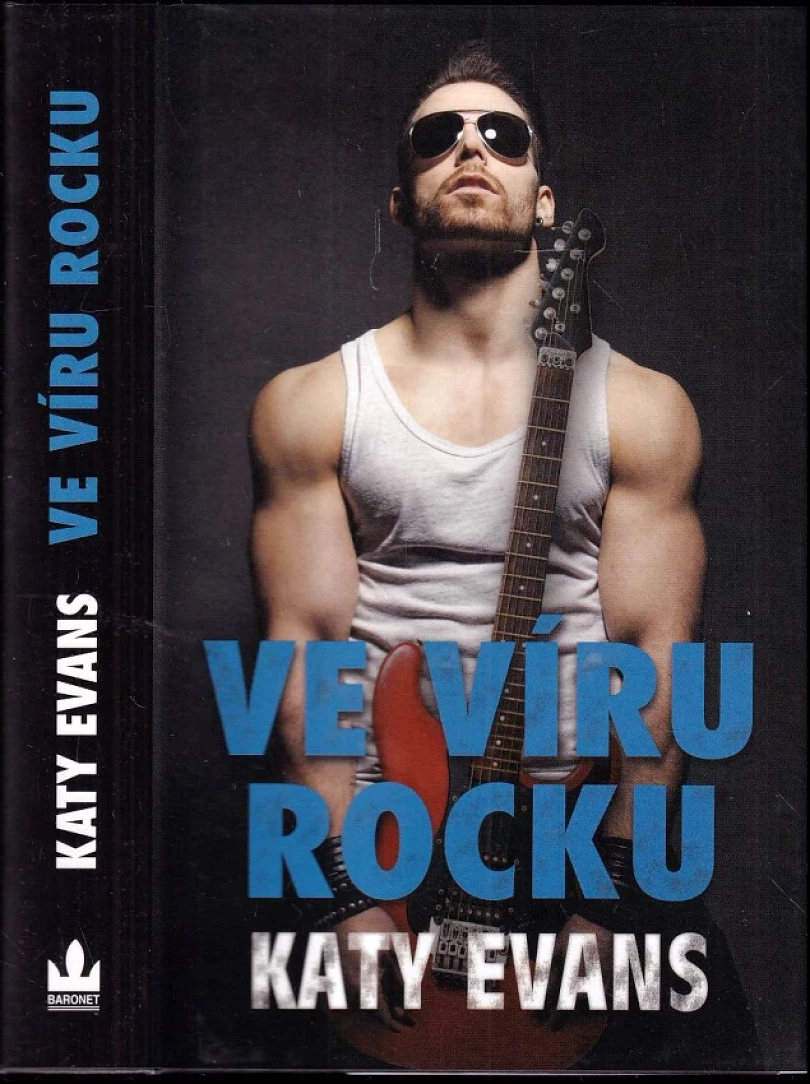 Ve víru rocku (Katy Evans, 2015)