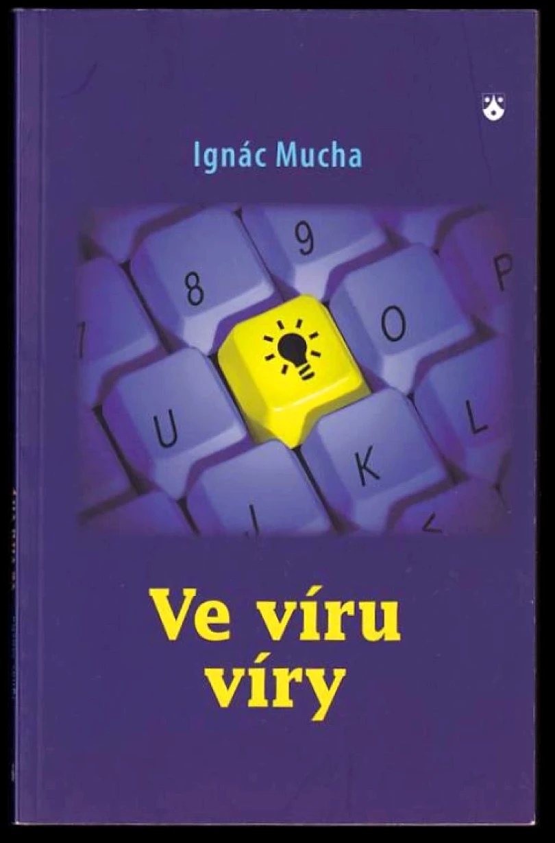 Ve víru víry (Ignác Mucha, 2011)