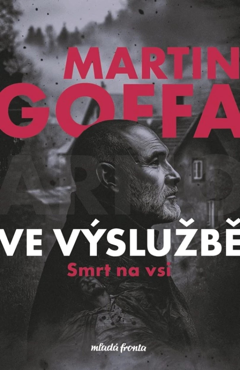 Ve výslužbě - Smrt na vsi (Goffa Martin, 2025)