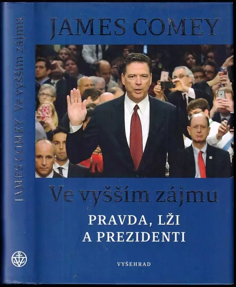 Ve vyšším zájmu (James B Comey, 2019)