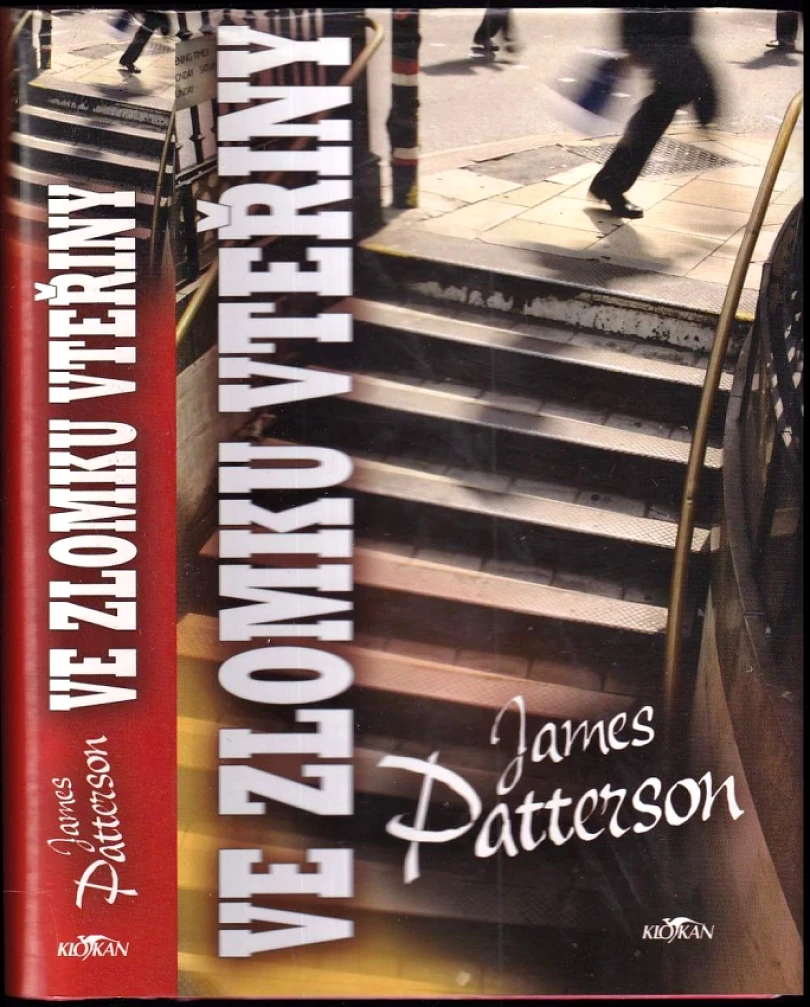 Ve zlomku vteřiny (James Patterson, 2007)