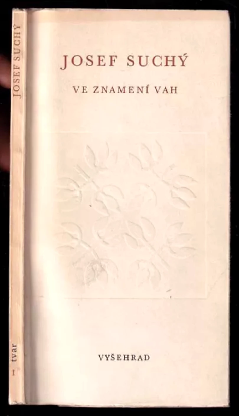 Levně Ve znamení vah - DEDIKACE - PODPIS JOSEF SUCHÝ (Josef Suchý, 1970)