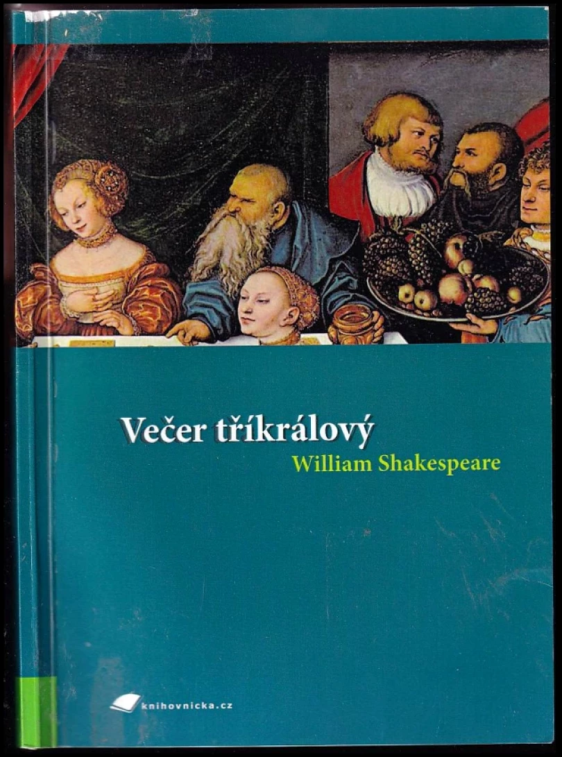 Levně Večer tříkrálový, neb, Cokoli chcete (William Shakespeare, 2009)
