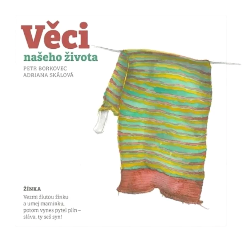 Levně Věci našeho života (Petr Borkovec, 2017)