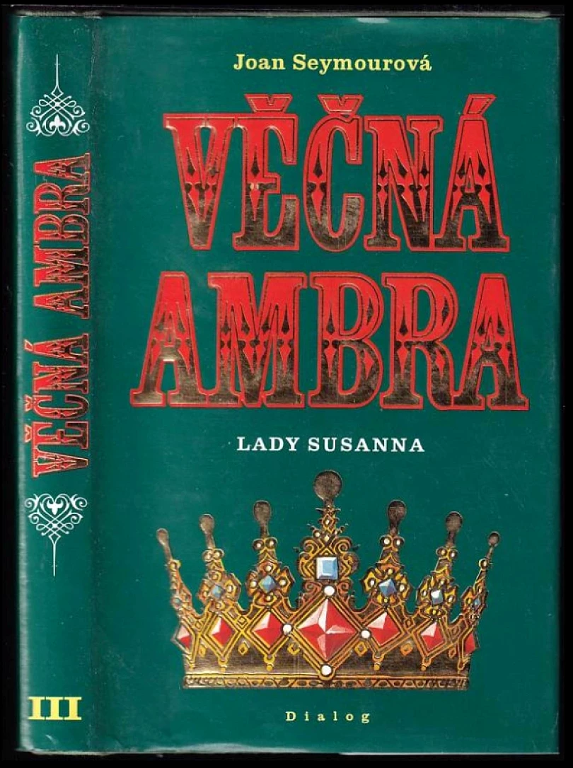Levně Věčná Ambra (Gerald Seymour, 1994)