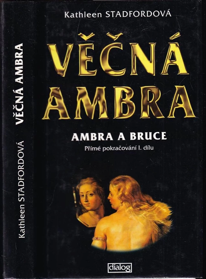 Levně Věčná Ambra (Kathleen Stadford, 1996)