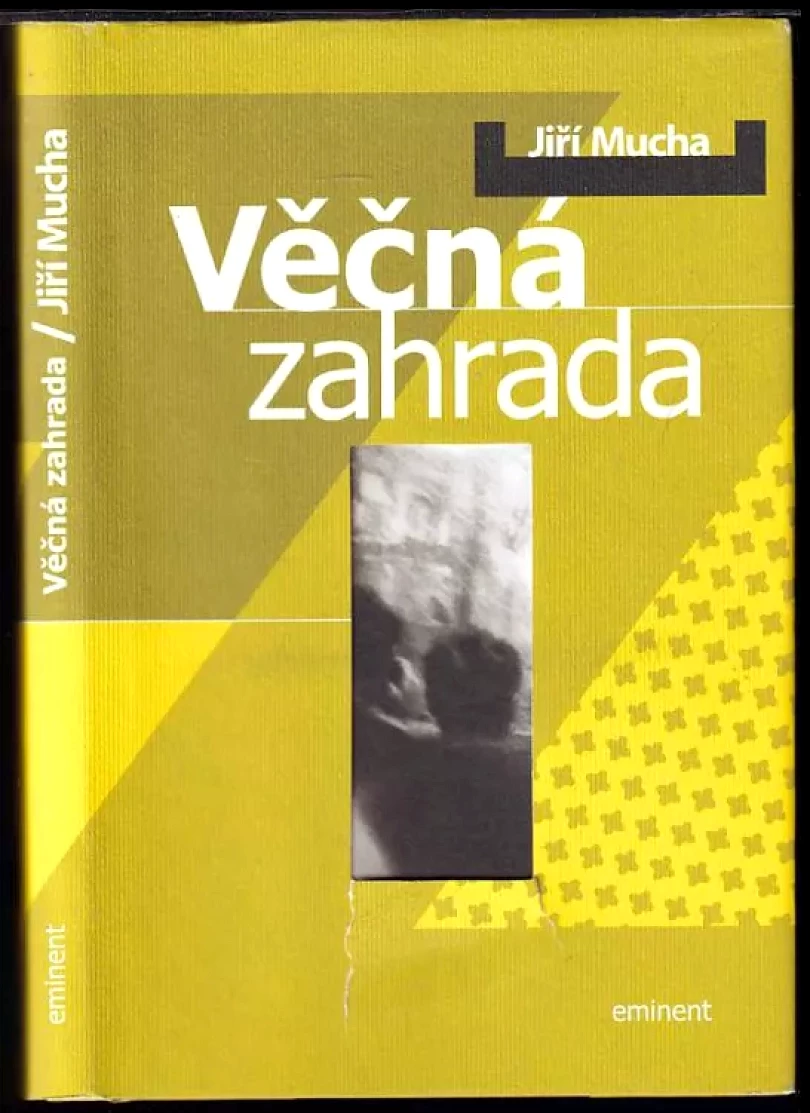 Levně Věčná zahrada (Jiří Mucha, 2004)
