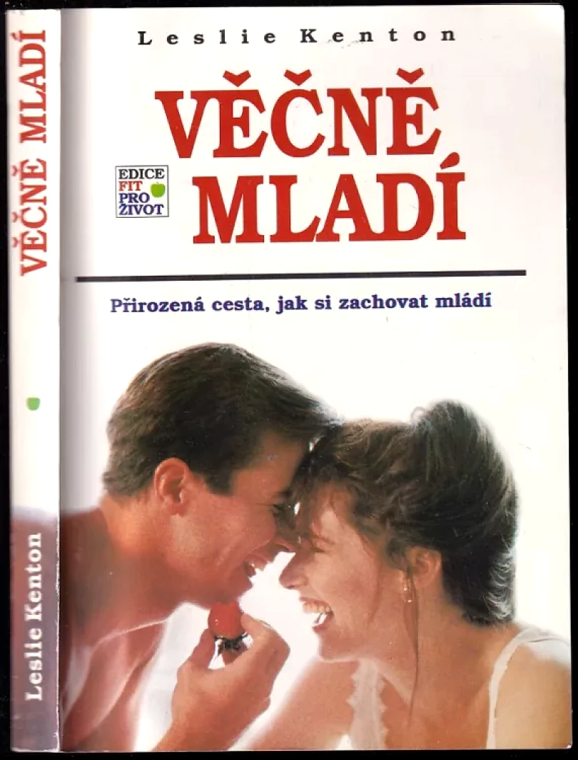Levně Věčně mladí (Leslie Kenton, 1995)