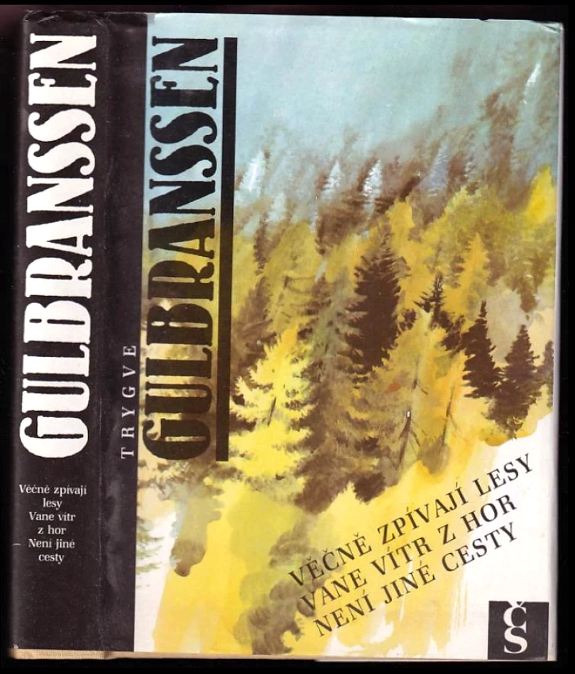 Levně Věčně zpívají lesy ; Vane vítr z hor ; Není jiné cesty (Trygve Gulbranssen, 1991)