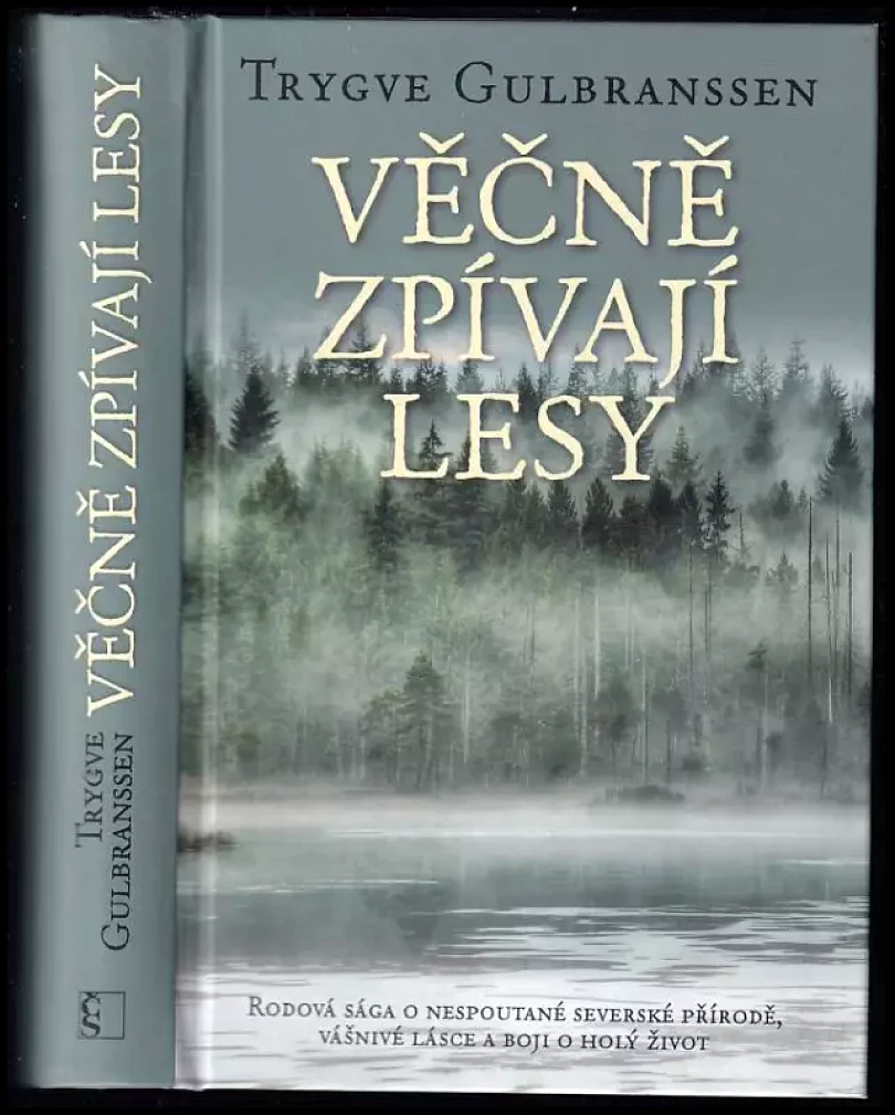 Věčně zpívají lesy (Trygve Gulbranssen, 2016)