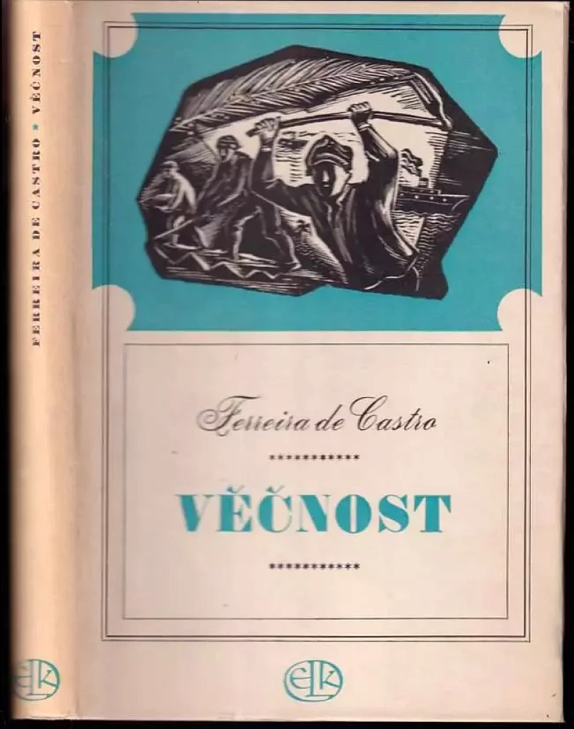 Levně Věčnost (Ferreira de Castro, 1947)