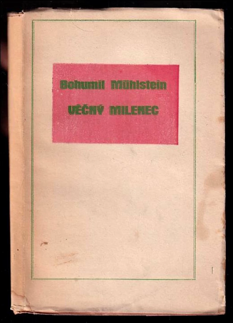 Věčný milenec (Bohumil Mühlstein, 1928)