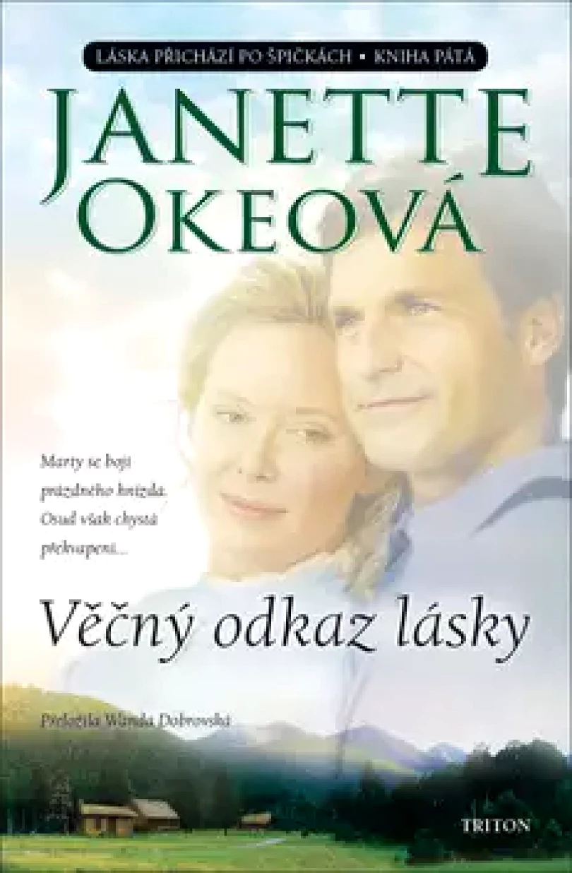 Levně Věčný odkaz lásky (Janette Okeová,, 2019)
