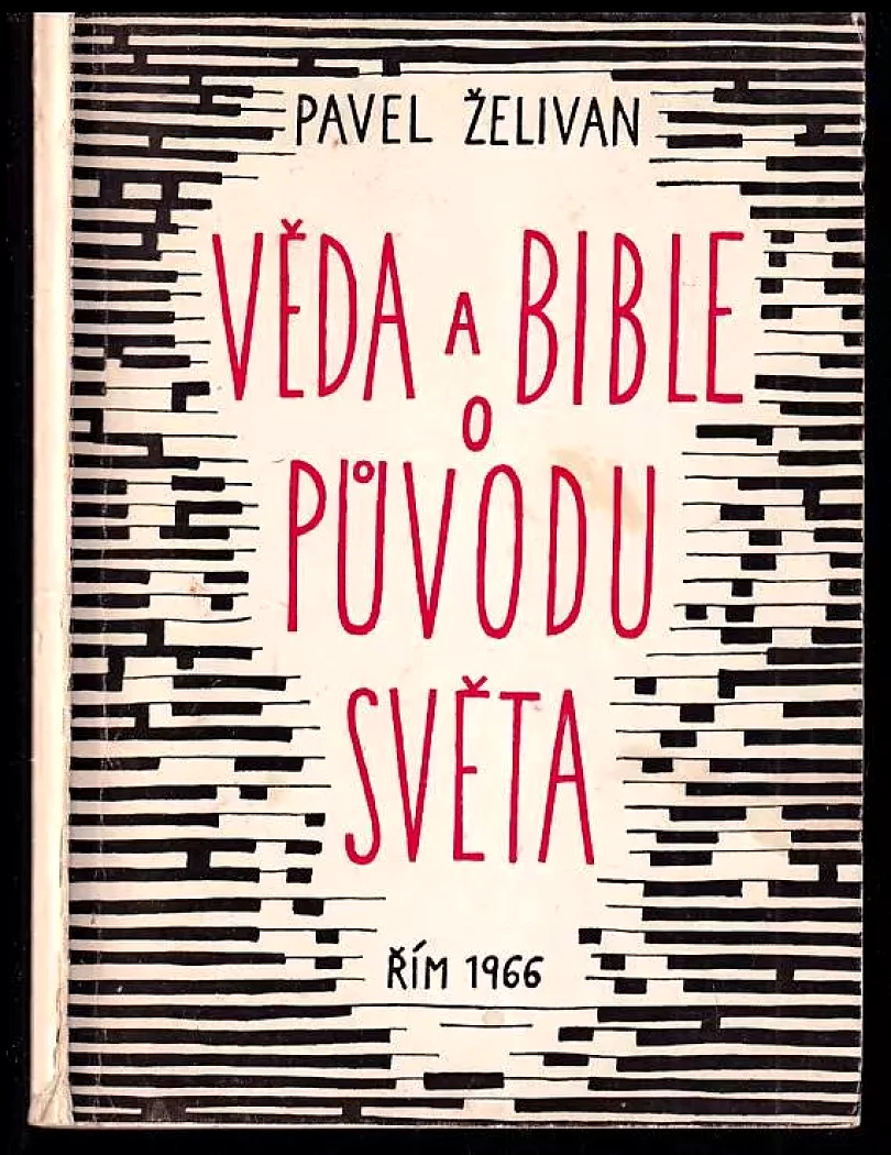 Levně Věda a Bible o původu světa (Karel Vrána, 1966)