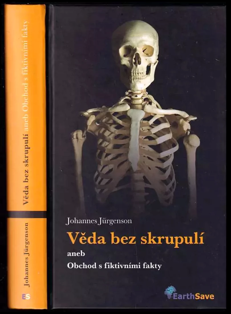Věda bez skrupulí, aneb, Obchod s fiktivními fakty (Johannes Jürgenson, 2009)