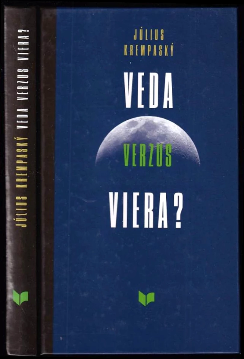 Veda verzus viera ? (Július Krempaský, 2006)