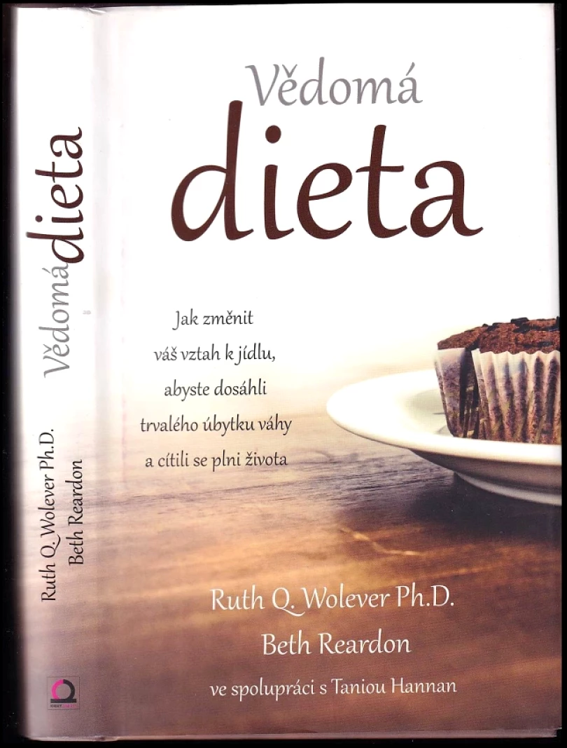 Vědomá dieta (Ruth Q. Wolever, 2016)
