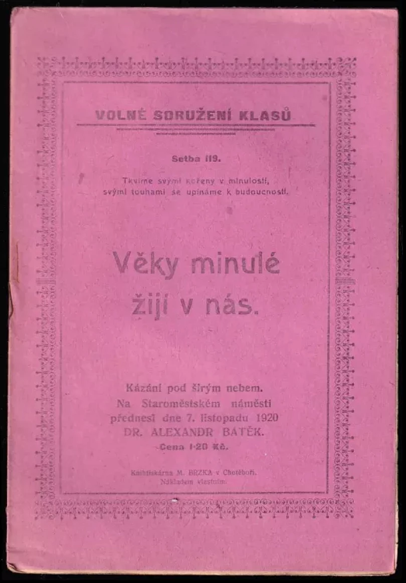 Levně Věky minulé žijí v nás (Alexandr Batěk, 1920)