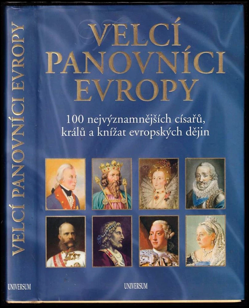 Velcí panovníci Evropy (, 2008)