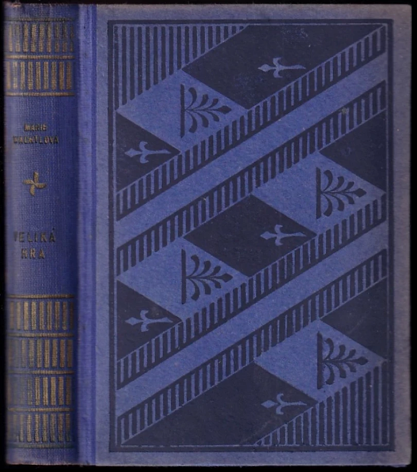 Veliká hra (Marie Wachtlová, 1930)