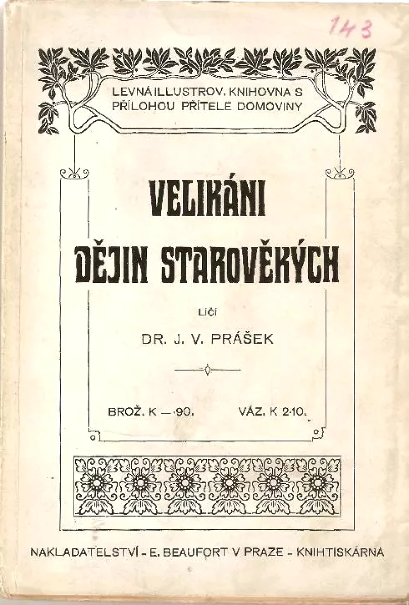 Velikáni dějin starověkých (Justin Václav Prášek, 1906)