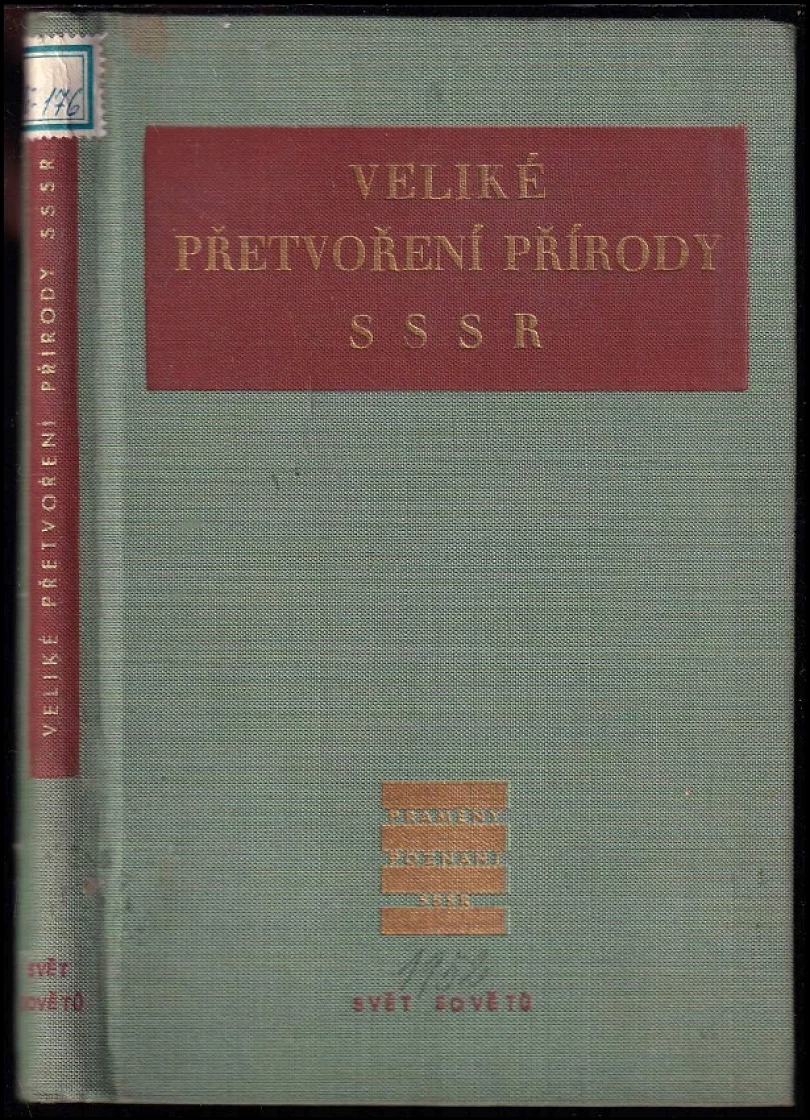 Veliké přetvoření přírody SSSR (Julian Glebovič Sauškin, 1952)