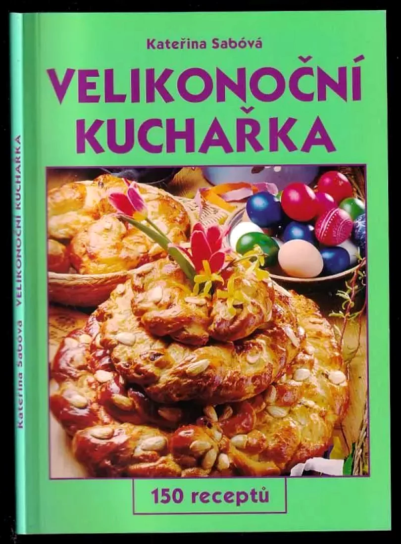 Velikonoční kuchařka (Kateřina Sabóvá, 2003)
