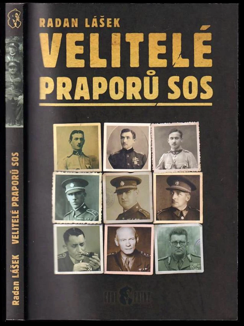 Levně Velitelé praporů SOS (Radan Lášek, 2009)
