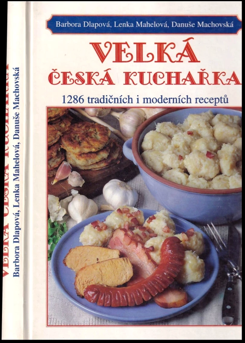 Levně Velká česká kuchařka (Lenka Mahelová, 2000)