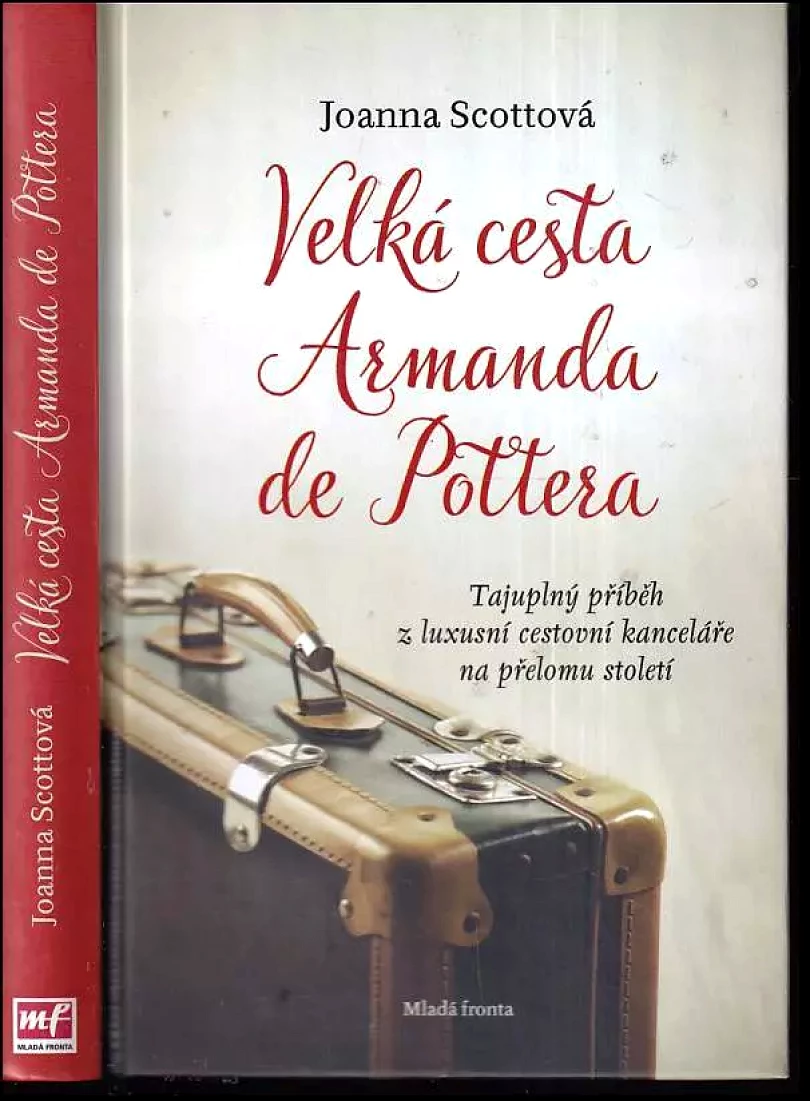 Velká cesta Armanda de Pottera (Joanna Scott, 2017)