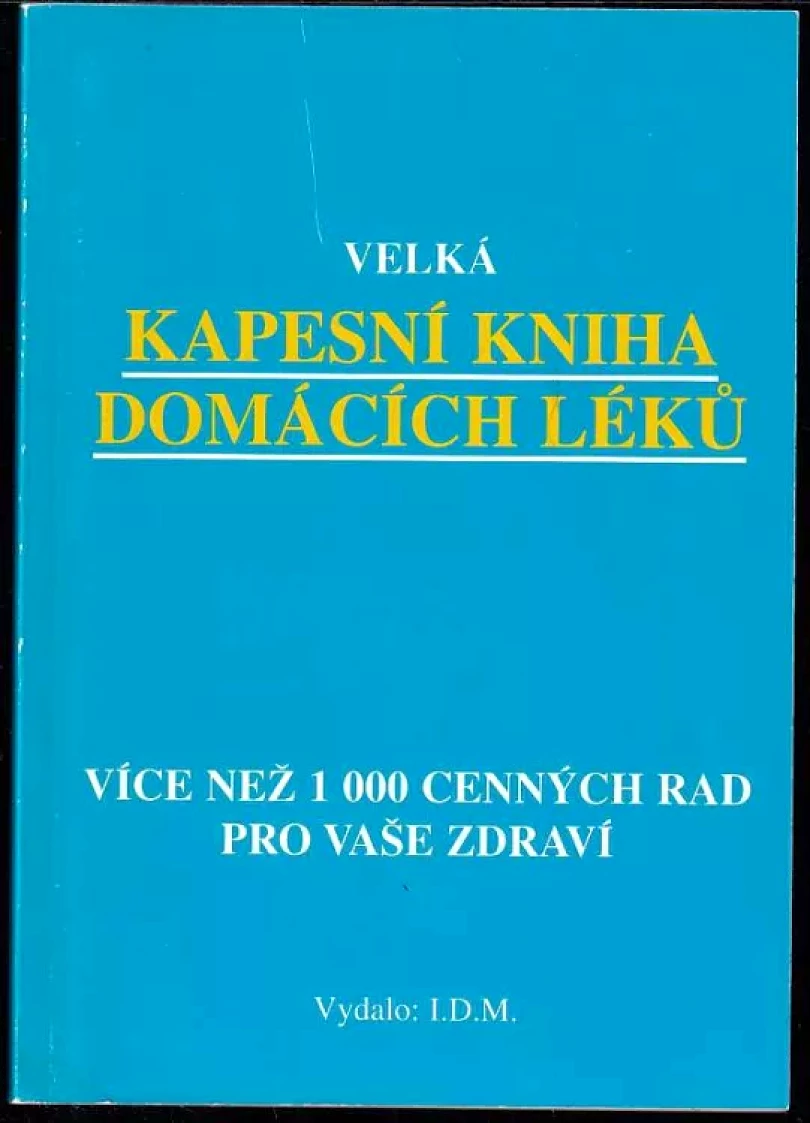 Velká kapesní kniha domácích léků (Eberhard L Hartmann, 1997)