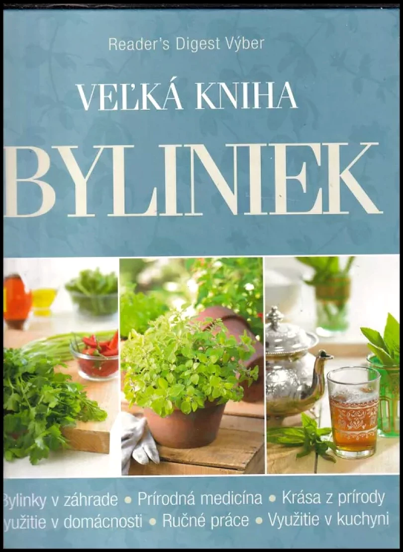 Levně Veľká kniha byliniek (, 2009)