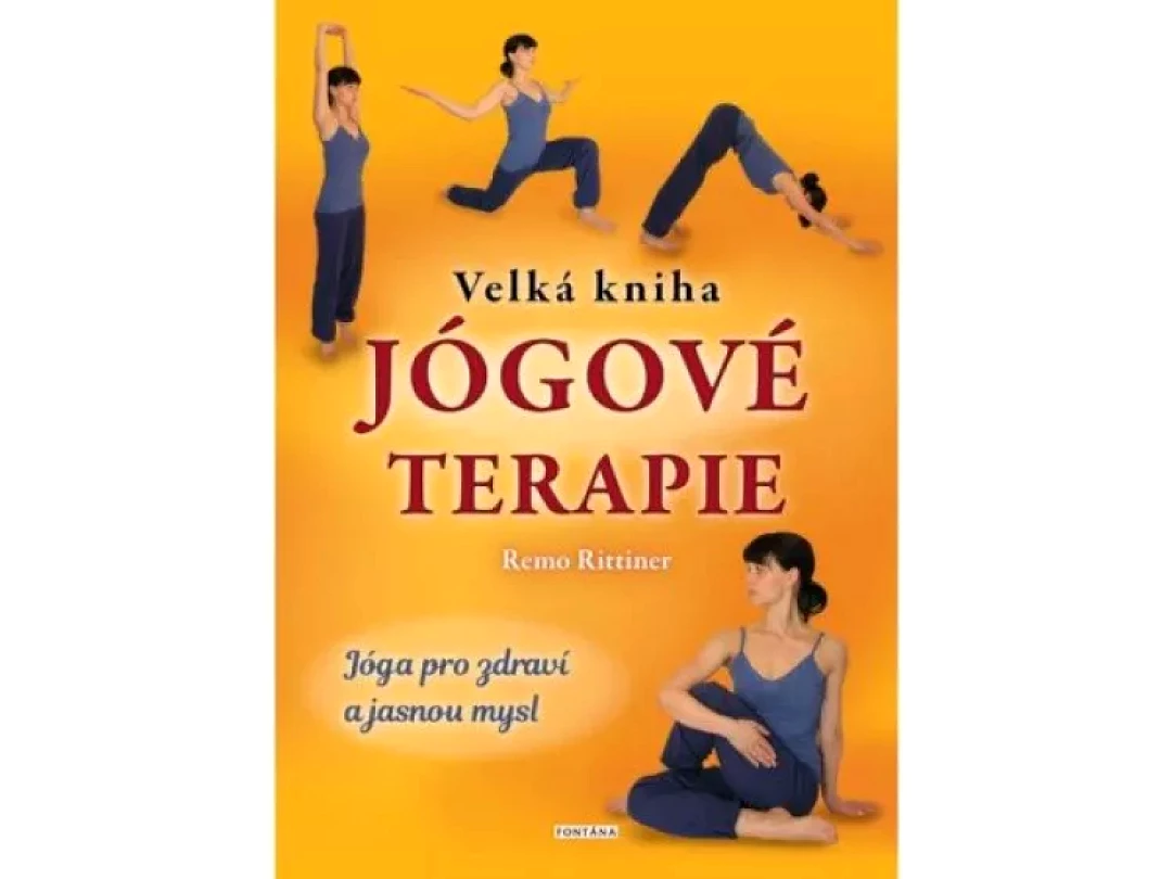 Velká kniha jógové terapie (Remo Rittiner, 2023)