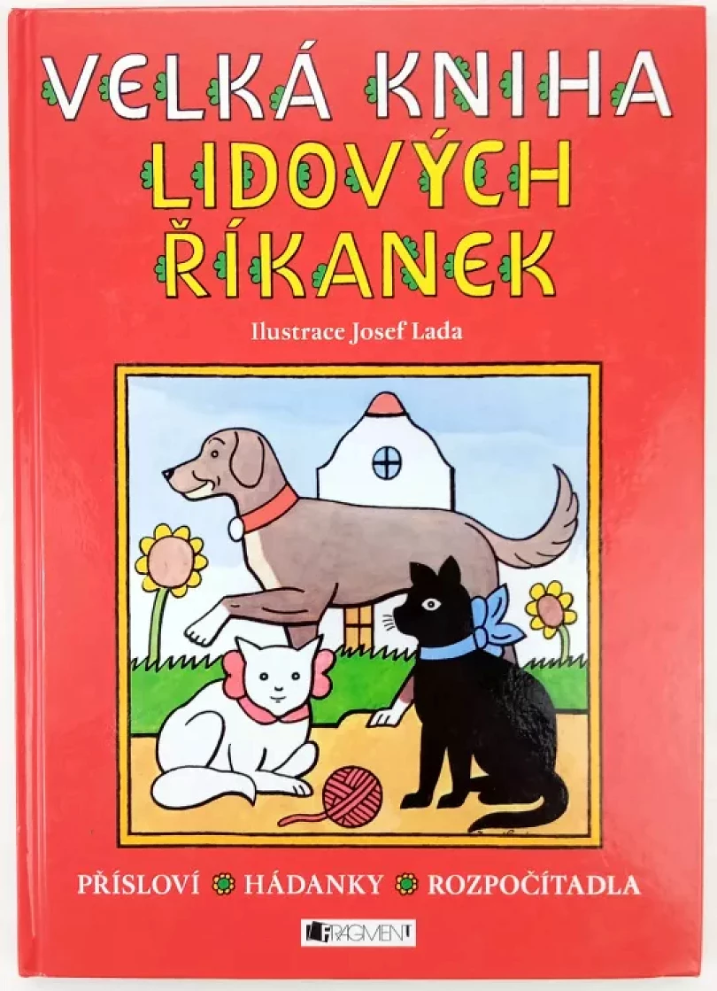 Levně Velká kniha lidových říkanek (Josef Lada, 2011)