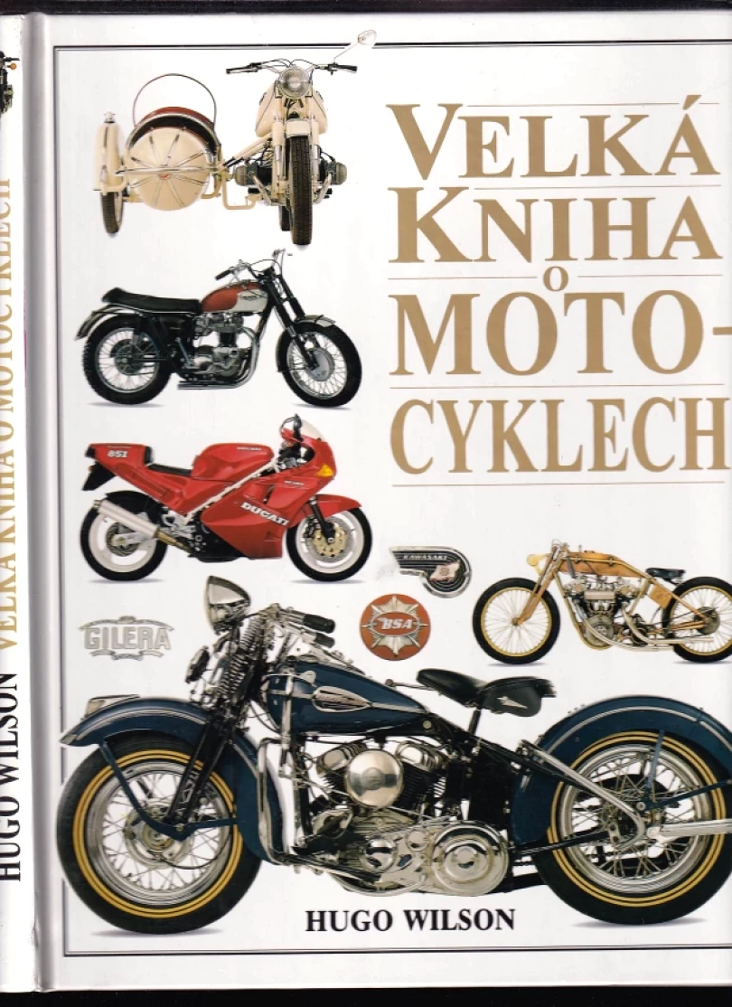 Velká kniha o motocyklech (Hugo Wilson, 2000)