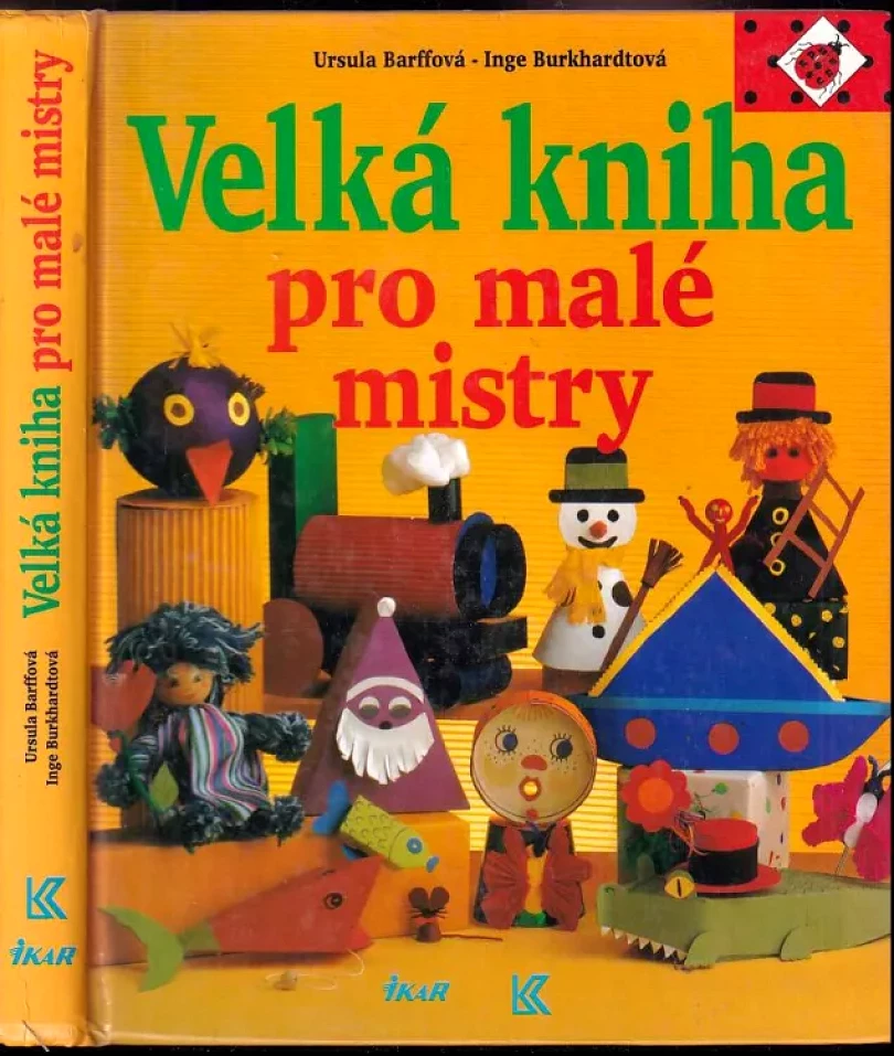 Levně Velká kniha pro malé mistry (Inge Burkhardt, 1995)