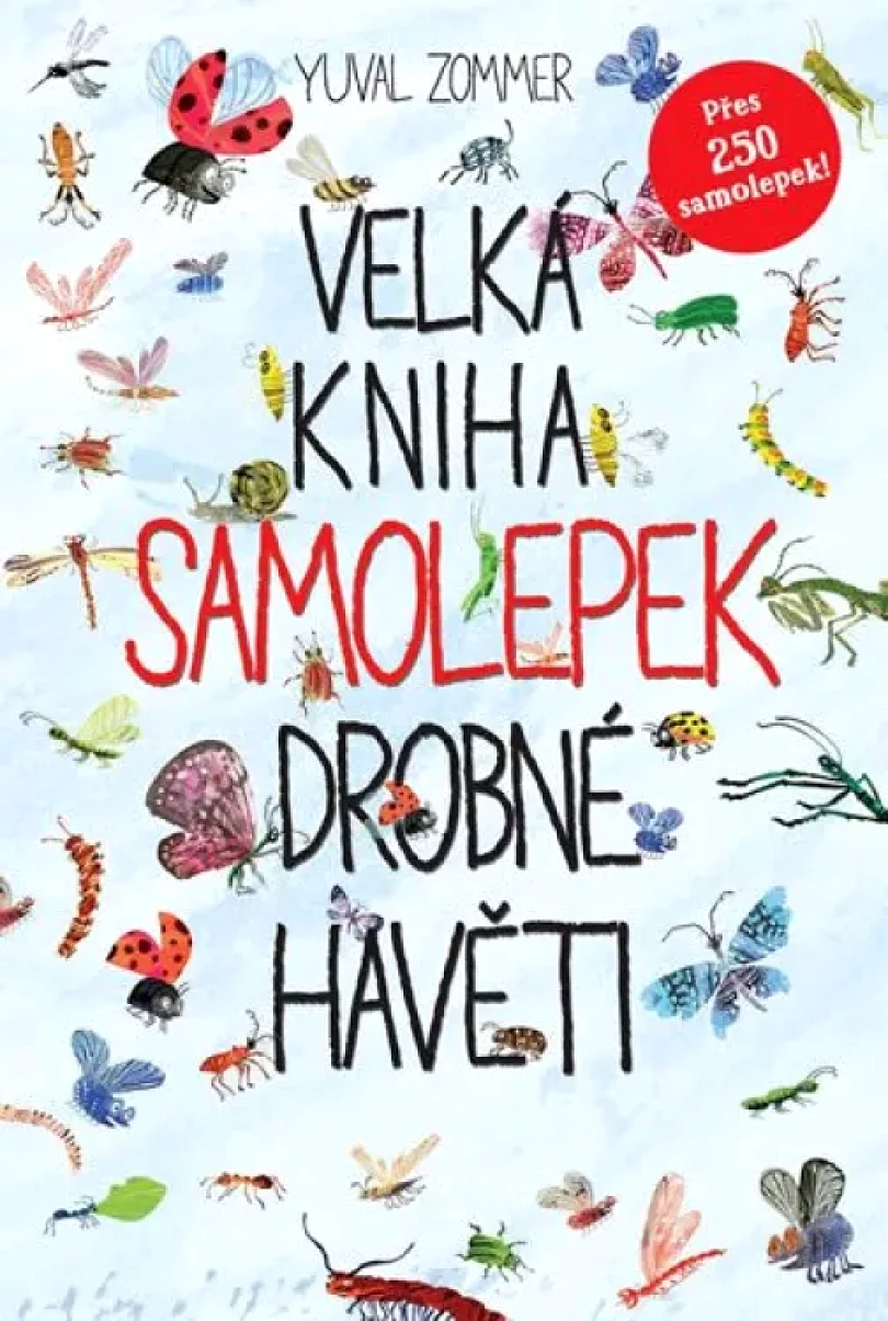 Velká kniha samolepek drobné havěti (Yuval Zommer, 2018)