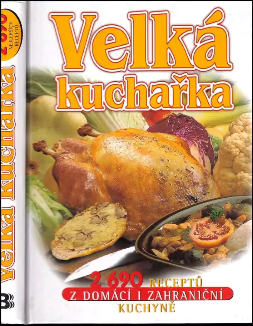 Levně Velká kuchařka (Květa Macáková, 2003)