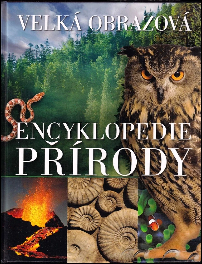 Velká obrazová encyklopedie přírody (David Burnie, 2012)