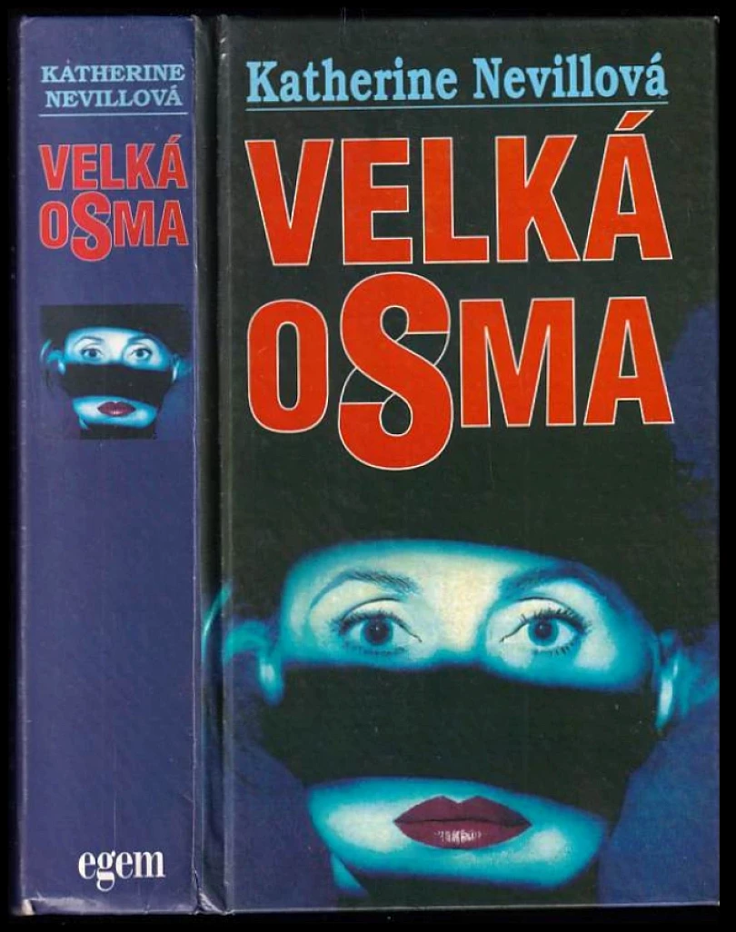 Levně Velká osma (Katherine Neville, 1996)