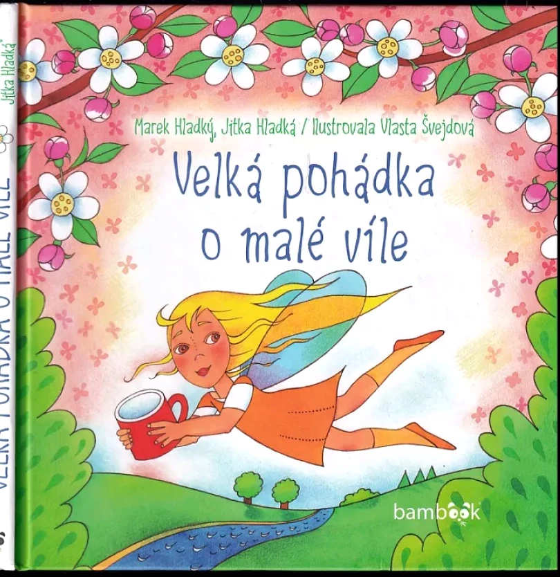 Levně Velká pohádka o malé víle (Marek Hladký, 2016)