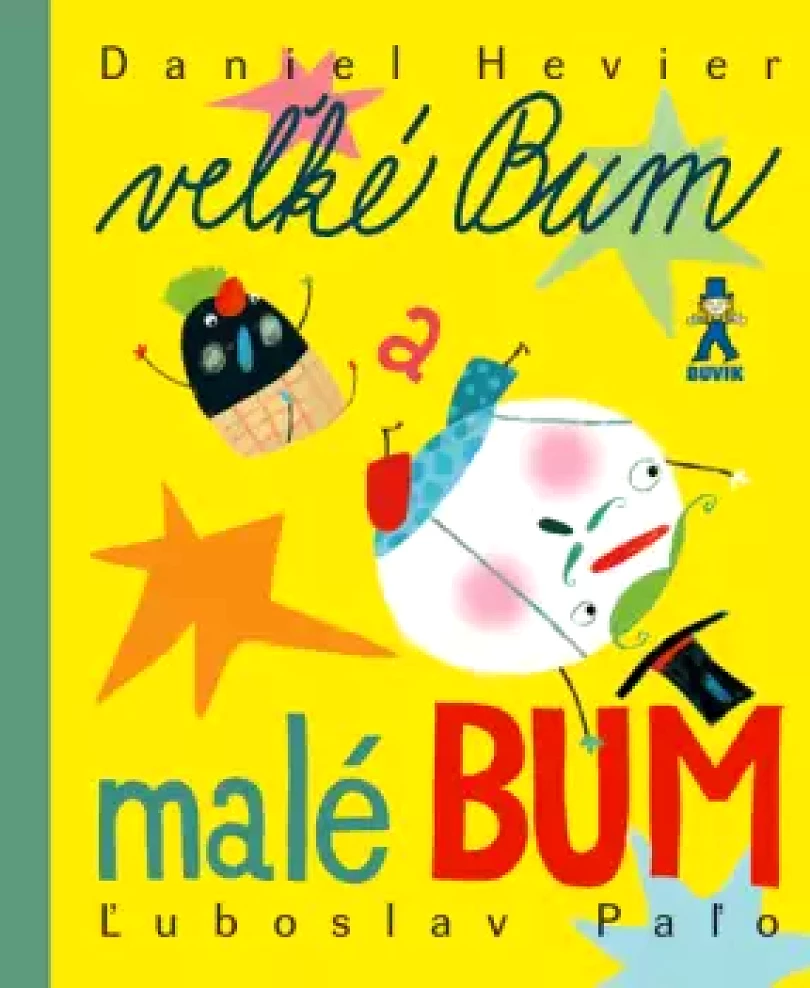 Levně Veľké bum a malé bum (Daniel Hevier, 2024)
