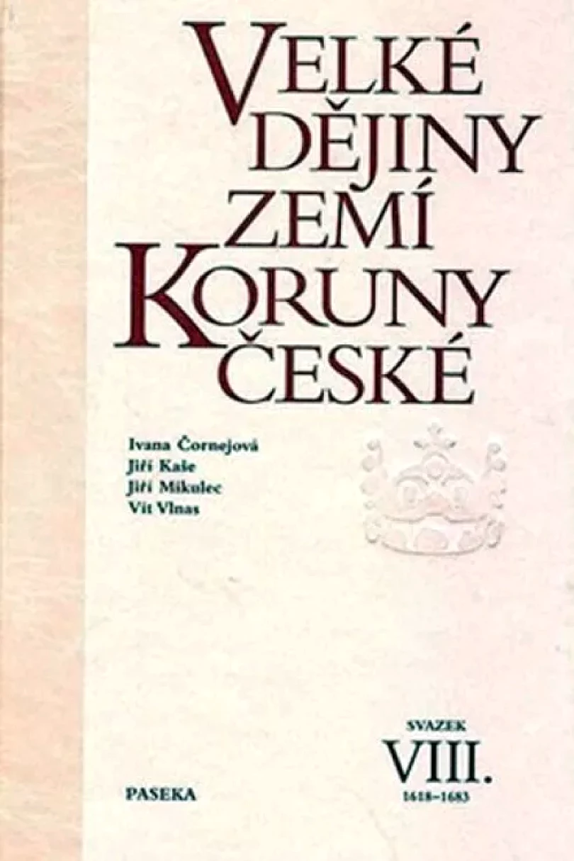 Velké dějiny zemí Koruny české (Ivana Čornejová, 2008)