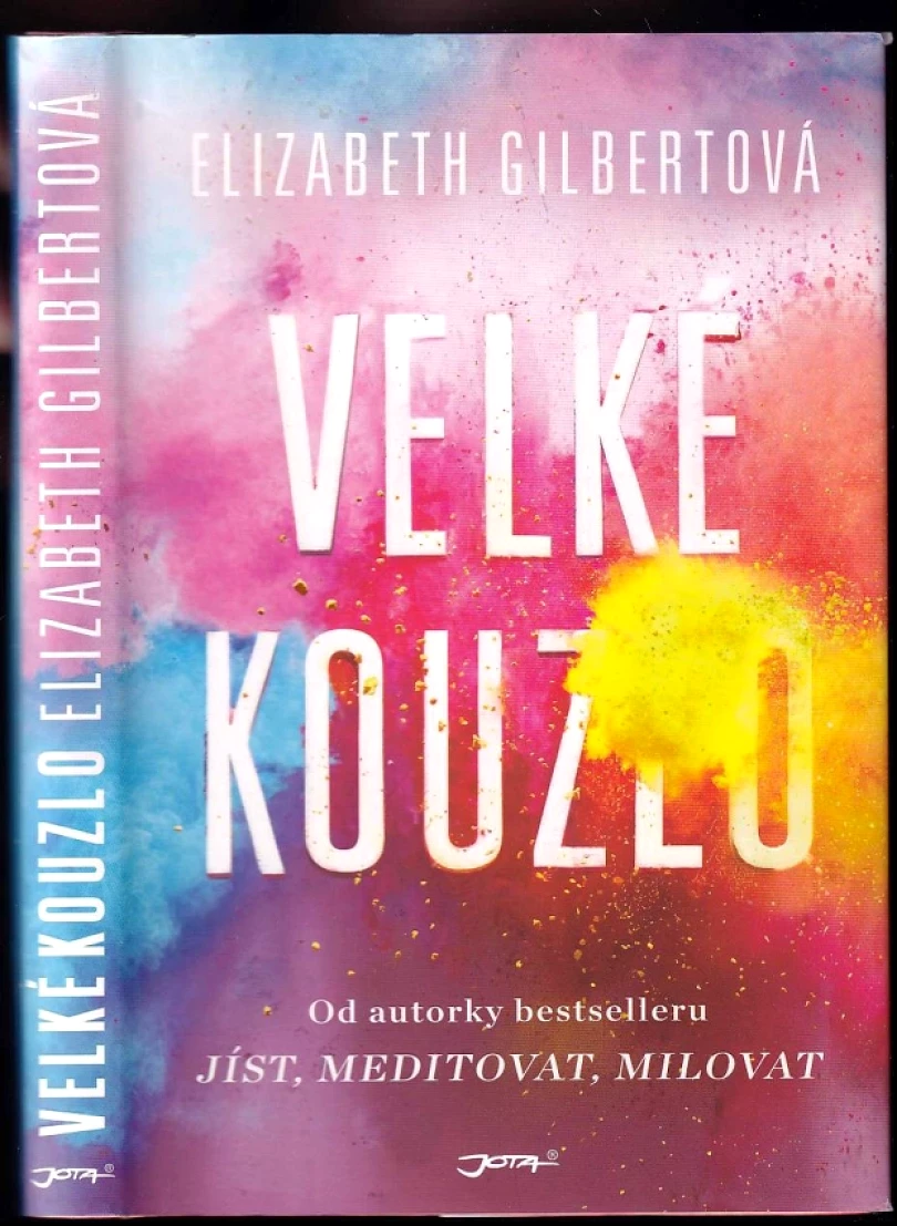 Levně Velké kouzlo (Elizabeth Gilbert, 2016)