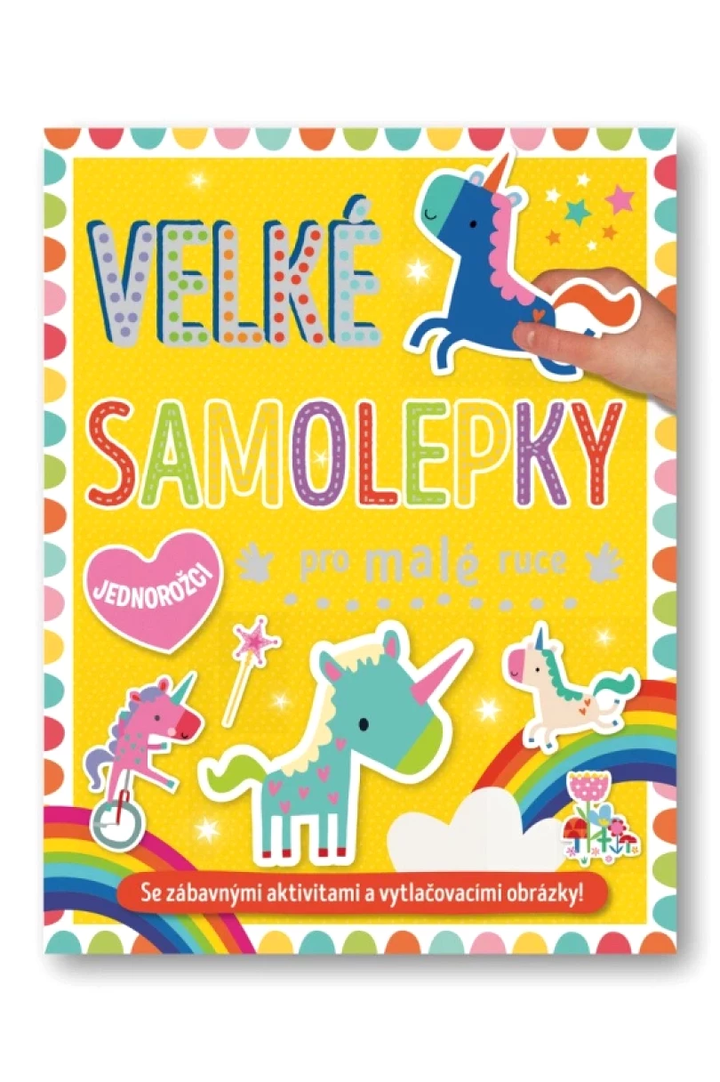 Levně Velké samolepky pro malé ruce Jednorožci (, 2024)